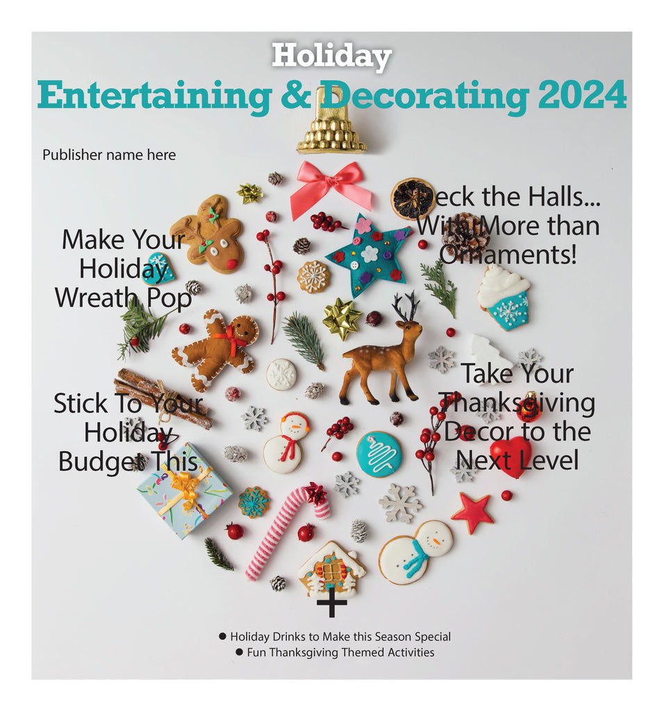 Holiday Entertaining & Decorating 2024