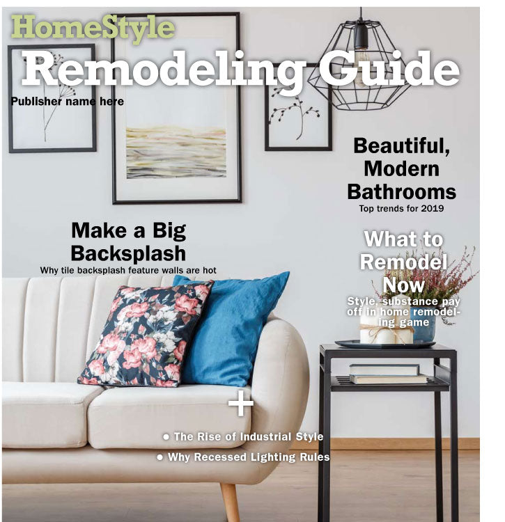 2019 HomeStyle Remodeling Guide
